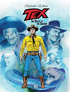 Tex: The Valley of the Shadow