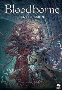 Bloodborne 5: Fenerli Kadın