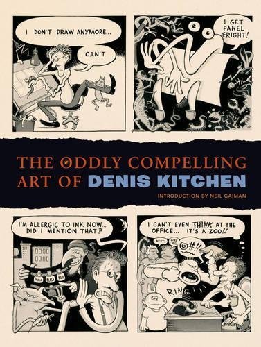 The Oddly Compelling Art of Denis Kitchen HC