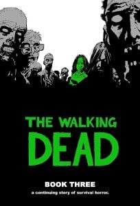 The Walking Dead Book 3 HC