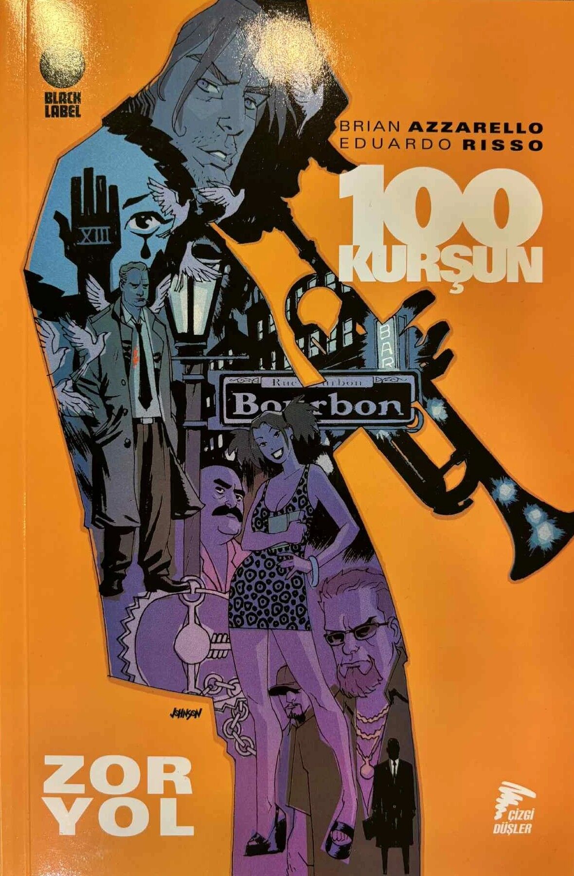 100 Kurşun 8 - Zor Yol