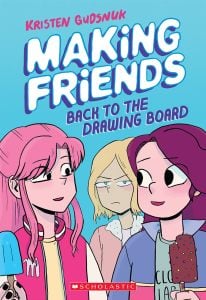Making Friends: Back to the Drawing Board ( #2)