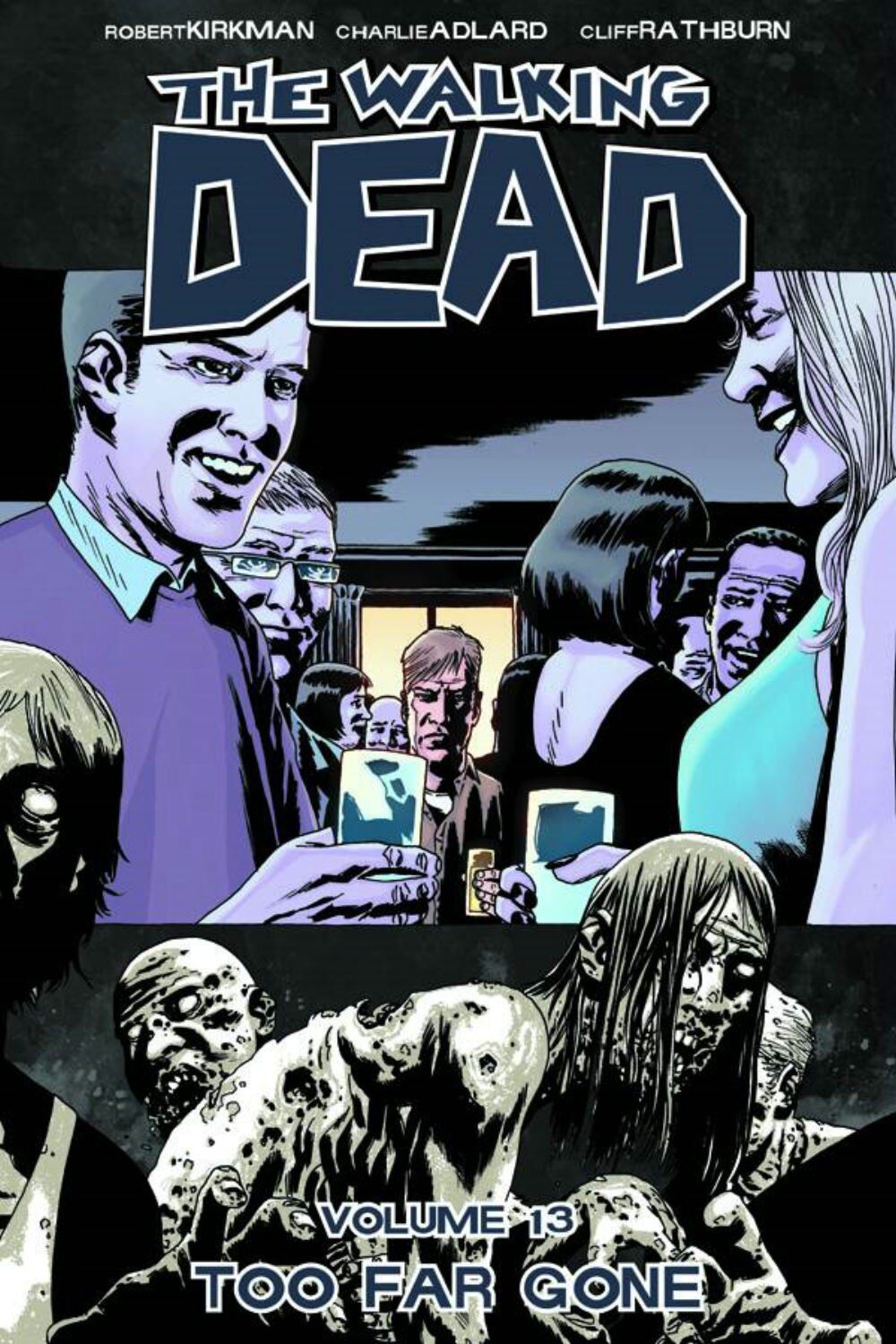 The Walking Dead, Vol. 13: Too Far Gone