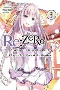 Re:ZERO -Starting Life in Another World-, Chapter 2: A Week at the Mansion, Vol. 3