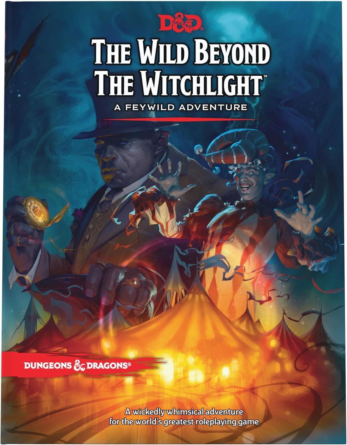 Dungeons & Dragons: The Wild Beyond The Witchlight: A Feywild Adventure Book