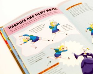 Adventure Time: How to Warrior by Fionna and Cake: A Tale of Deadly Quests, Daring Rescues, and Defeating Evil!
