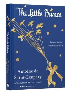 The Little Prince Deluxe Edition: The Timeless Classic with a Touch of Wonder, Experience the Beauty of Seeing with the Heart (Mariner Classics)
