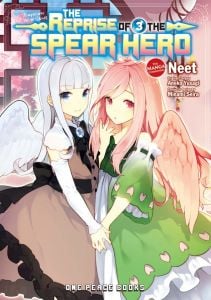The Reprise of the Spear Hero Volume 03: The Manga Companion (The Reprise of the Spear Hero Series: Manga Companion)