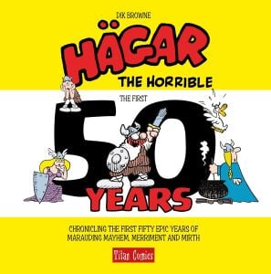 Hagar  the  Horrible:  First  50  Years
