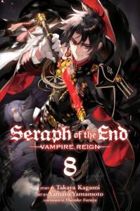 SERAPH OF END VAMPIRE REIGN GN VOL 8