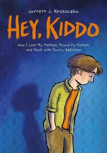Hey Kiddo (National Book Award Finalist)