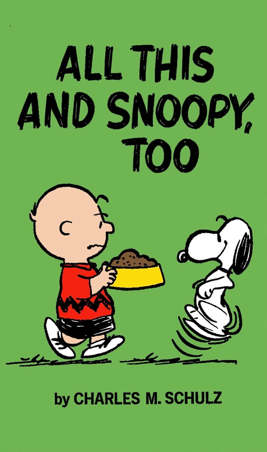 Peanuts:  All  This  And  Snoopy, Too