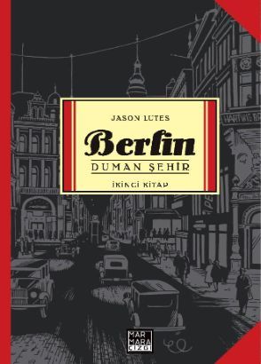 Berlin Cilt 2 – Duman Şehir