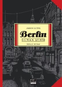 Berlin Cilt 2 – Duman Şehir