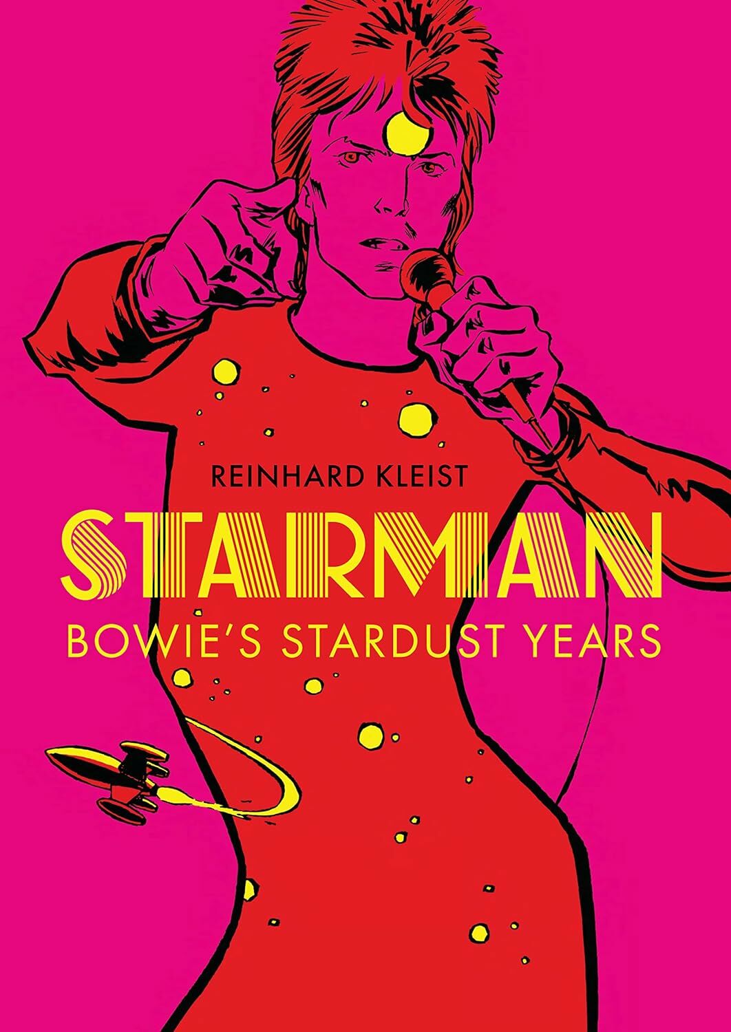 Starman: Bowie\'s Stardust Years