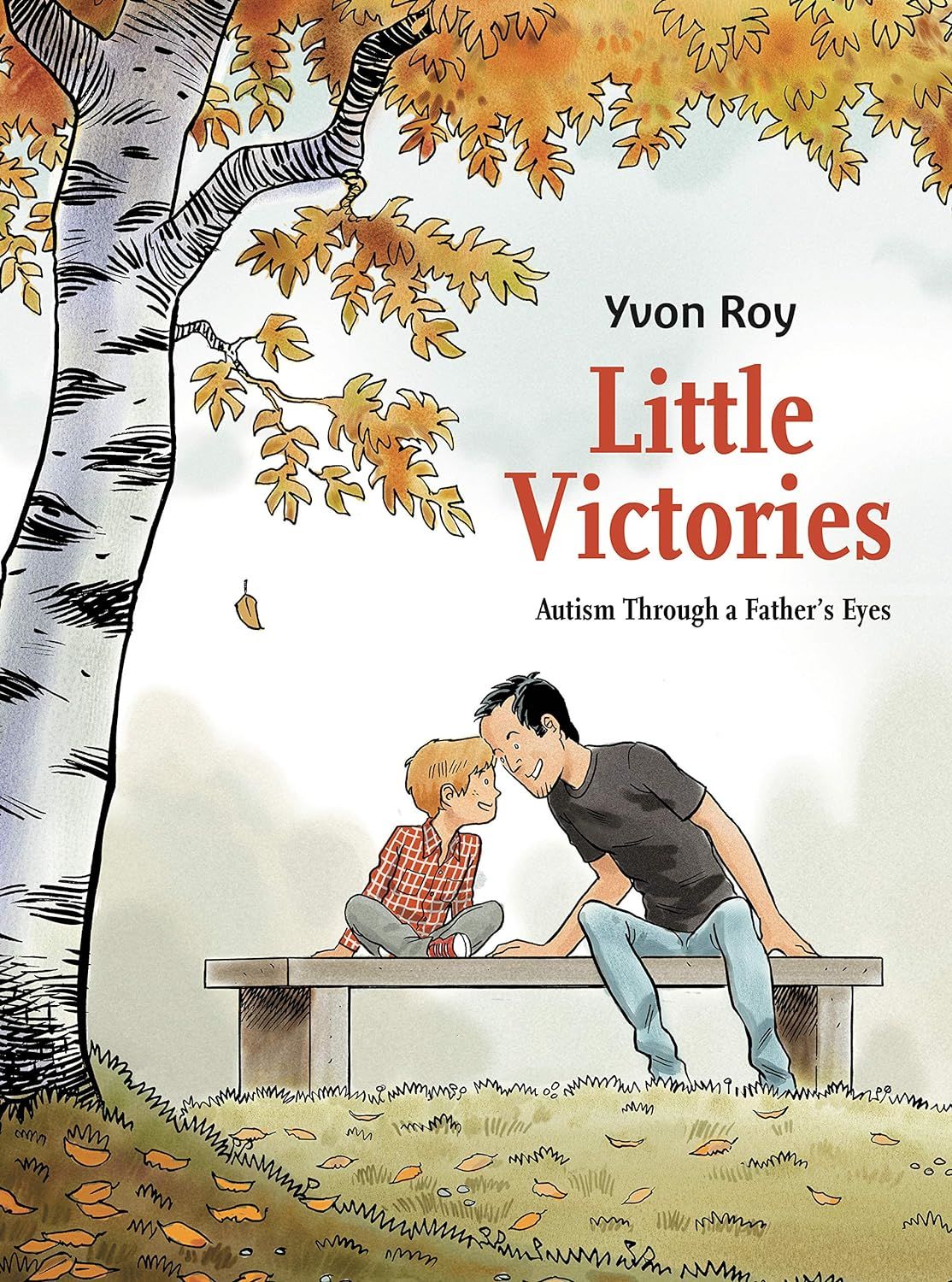 Little Victories: Autism Through a Father's Eyes