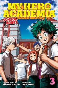 My Hero Academia: School Briefs Vol 3