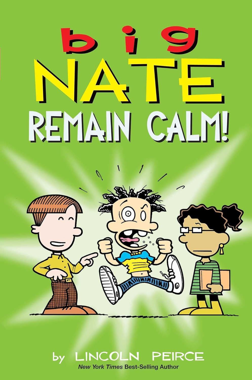 Big Nate: Remain Calm!: Volume 31