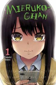 Mieruko-Chan Vol. 1