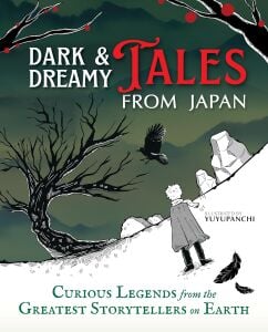 Dark & Dreamy Tales from Japan