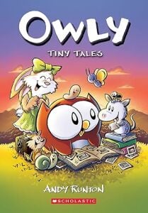 Tiny Tales: A Graphic Novel (Owly #5)