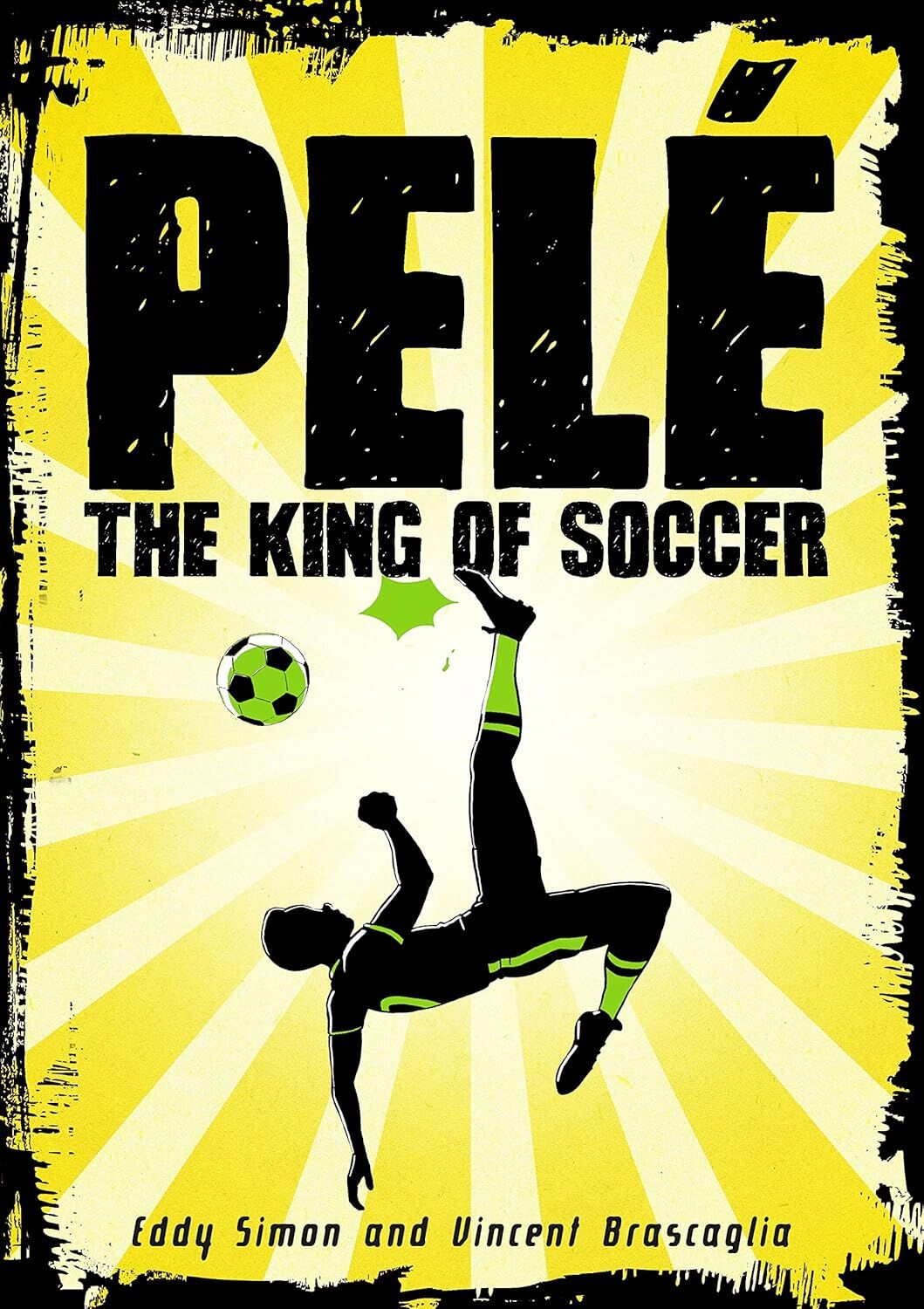 Pelé: The King of Soccer