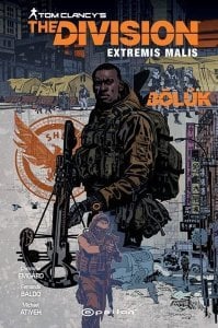 Bölük – Bir Tom Clancy’s The Division Çizgi Romanı