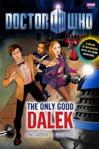 Doctor Who: The Only Good Dalek GN