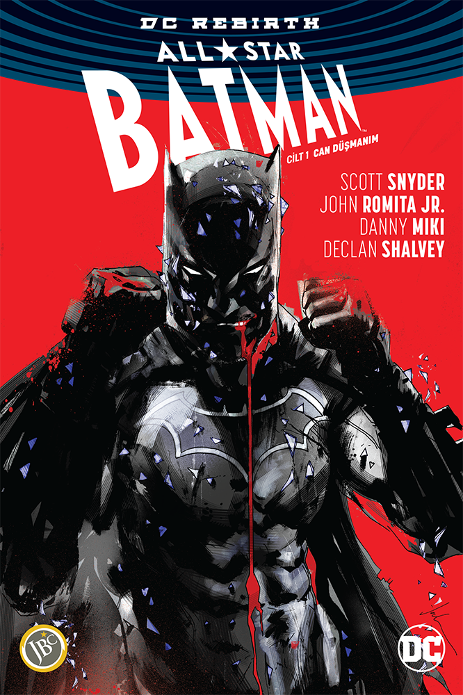 All-Star Batman Cilt 1: Can Düşmanım