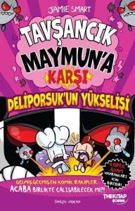 Tavşancık Maymun'a Karşı Deliporsuk'un Yükselişi