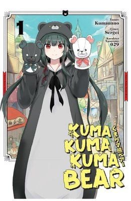 Kuma Kuma Kuma Bear 1. Cilt