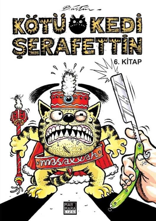 Kötü Kedi Şerafettin 6. Kitap