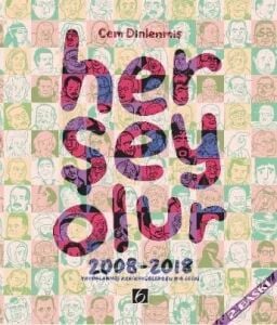 Her Şey Olur 2008-2018