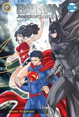 Batman ve Justice League - Cilt 1 (Manga)