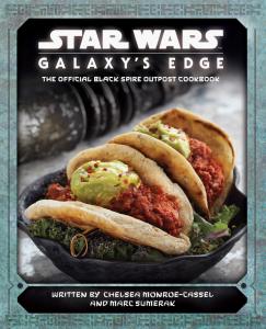 Star Wars: Galaxy\'s Edge: The Official Black Spire Outpost Cookbook