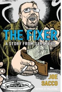 The Fixer: A Story from Sarajevo