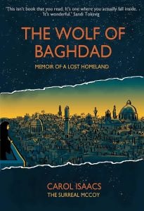The Wolf of Baghdad: Memoir of a Lost Homeland