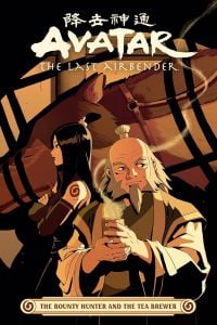 Avatar: The Last Airbender - The Bounty Hunter and the Tea Brewer Paperback