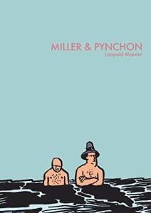 Miller & Pynchon. Leopold Maurer