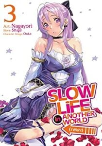 Slow Life In Another World (I Wish!) Vol. 3