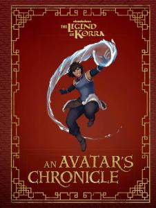 The Legend of Korra: An Avatar\'s Chronicle