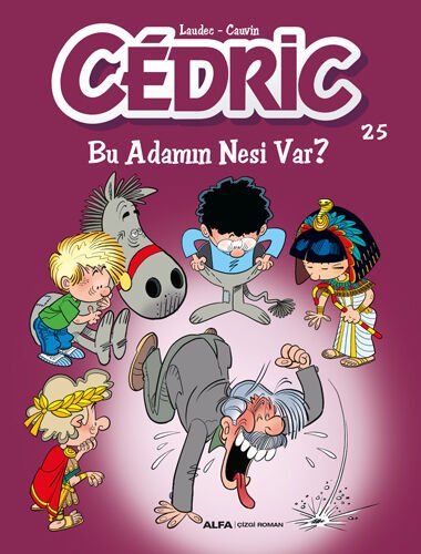 CEDRIC 25 BU ADAMIN NESİ VAR/LAUDEC-CAUVIN/ALFA