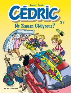 CEDRIC 27 NE ZAMAN GİDİYORUZ/LAUDEC-CAUVIN/ALFA
