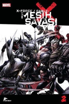 X Force - Cable - Mesih Savaşı - 2