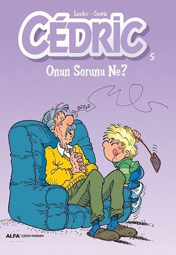 CEDRIC 5 ONUN SORUNU NE/LAUDEC CAUVIN/ALFA