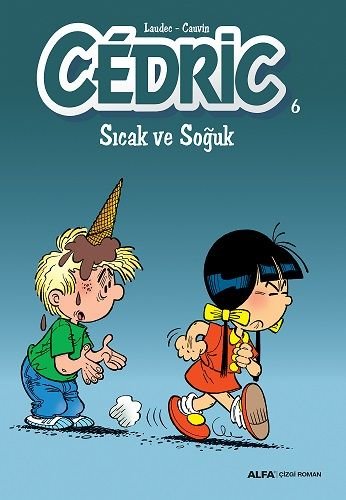 CEDRIC 6 SICAK VE SOĞUK/LAUDEC CAUVIN/ALFA