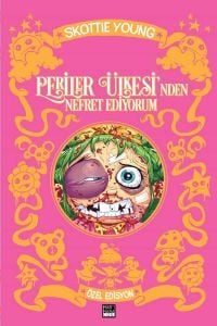 Periler Ülkesinden Nefret Ediyorum Özel Edisyon [ Hard Cover ]