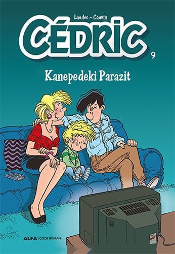 CEDRIC 9 KANEPEDEKİ PARAZİT/LAUDEC CAUVIN/ALFA