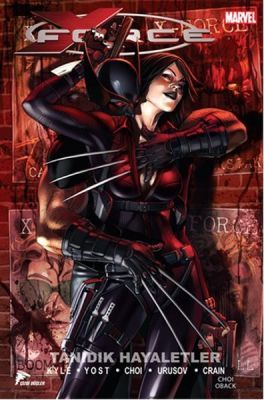 X-Force Cilt 2 Tanıdık Hayaletler