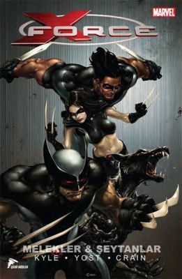 X-Force Cilt 1 Melekler Ve Şeytanlar